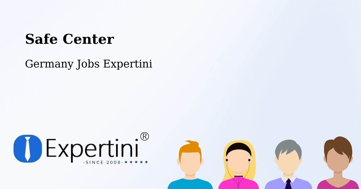 Safety Center – Taufkirchen - Germany Jobs Expertini